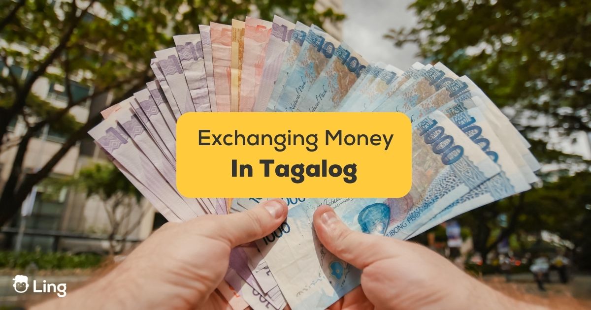 8-straightforward-phrases-for-exchanging-cash-in-tagalog-learning