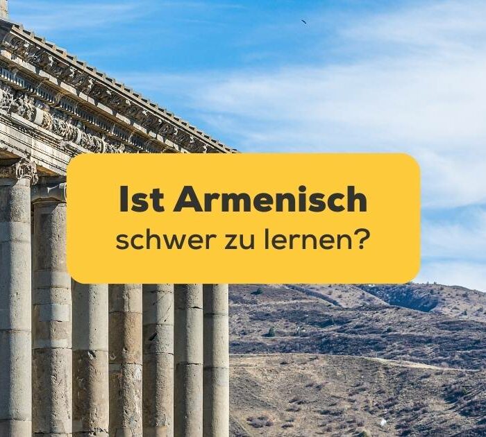 Garni-Tempel in Armenien zum Thema: Ist Armenisch schwer zu lernen?