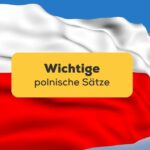 Polnische Flagge weht im Wind unter blauem Himmel. Lerne wichtige polnische Sätze mit der Ling-App.