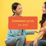 comment ça va en thaï Deux femmes asiatiques assises qui discutent