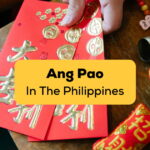 #1 Best Guide: Ang Pao In The Philippines