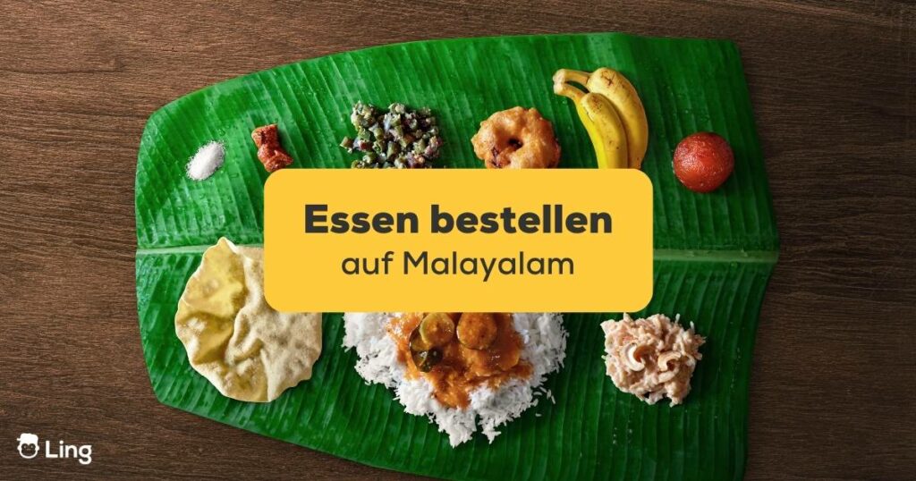 Onam-Bankett oder Onam Sadhya. Guide zum Essen bestellen auf Malayalam mit der Ling-App.