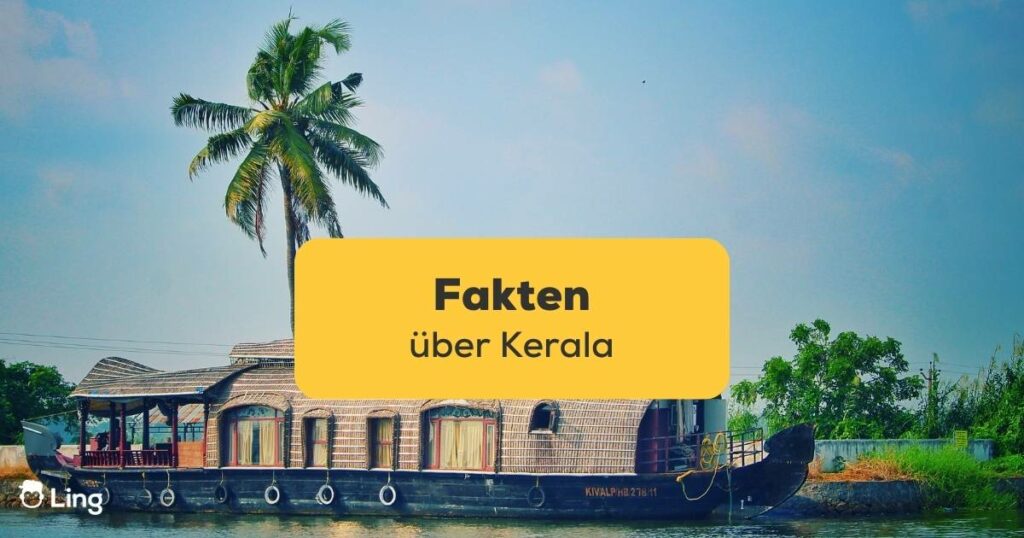 Hausboot auf den Backwaters in Kerala. Lerne alle Fakten über Kerala mit der Ling-App.
