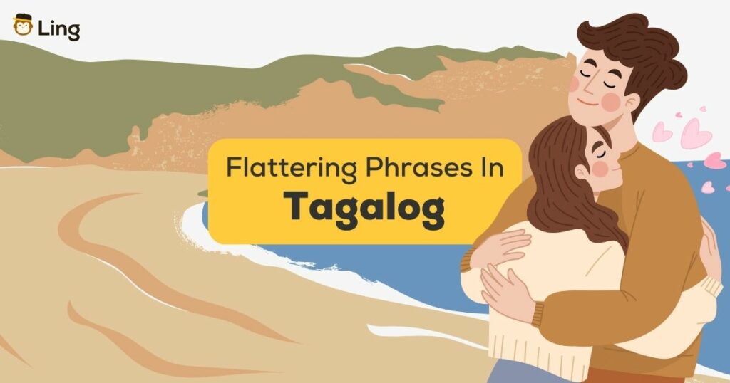 Flattering Phrases In Tagalog