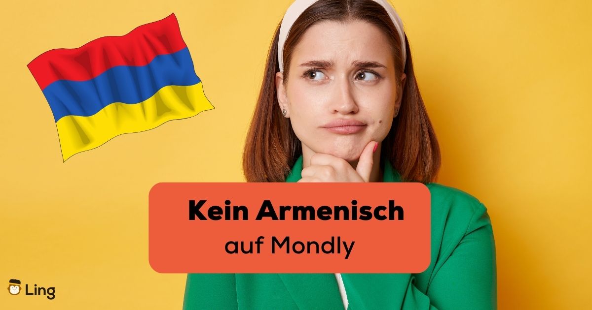Kein Armenisch auf Mondly? Versuche die 2 besten Alternativen! ling