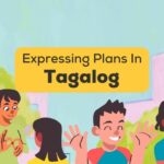 Plans In Tagalog