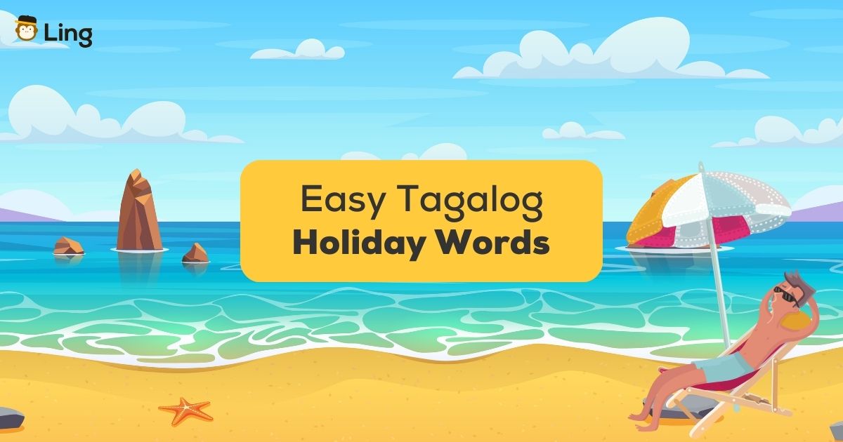 10+ Simple Tagalog Vacation Vocabulary