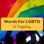 Tagalog Words For LGBTQ Ling App