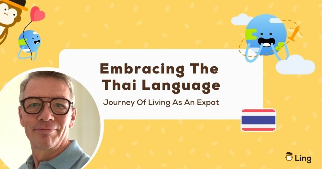 A story about our user Arne explaining about his experience learning languages, and learning Thai for living in Thailand.