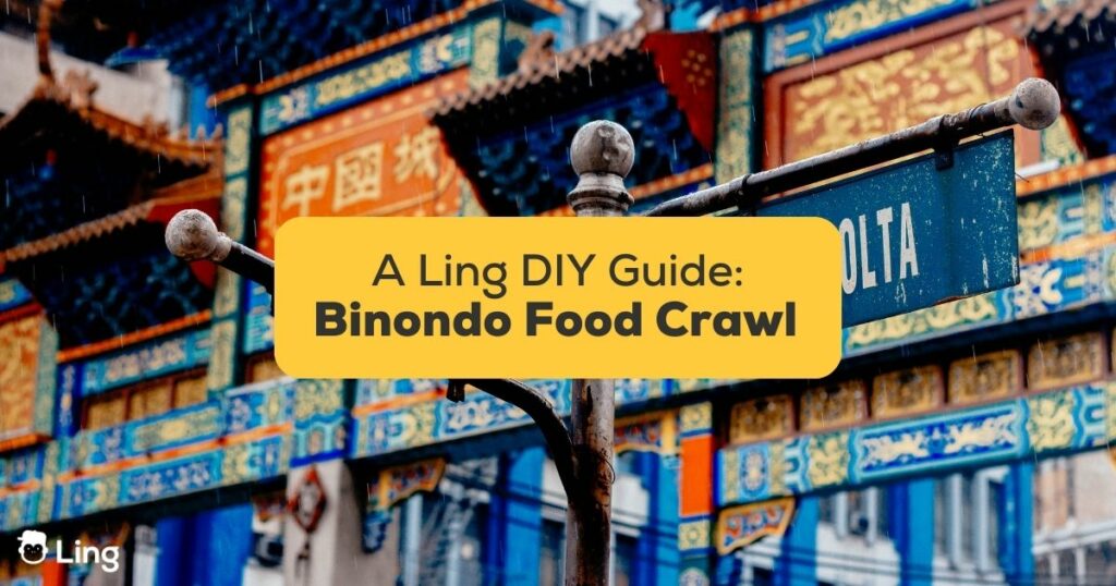 #1 Best Binondo Food Crawl DIY Guide