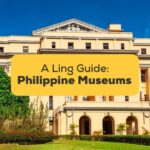 5 Best Philippine Museums In Manila