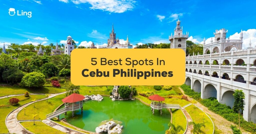 5 Best Spots In Cebu For First-Time Travelers
