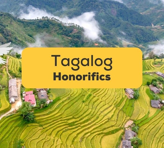 A Complete 2024 Guide To Tagalog Honorifics