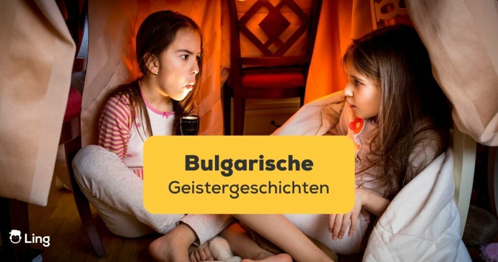 Ältere Schwester erzählt der jüngeren eine bulgarische Geistergeschichten am späten Abend. Entdecke 7 bulgarische Geistergeschichten. Lerne Bulgarisch mit der Ling-App.