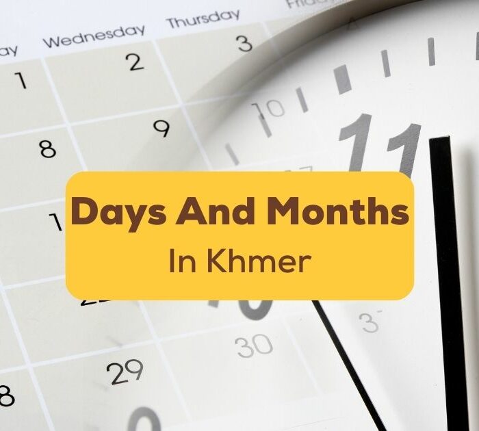 Days And Months In Khmer