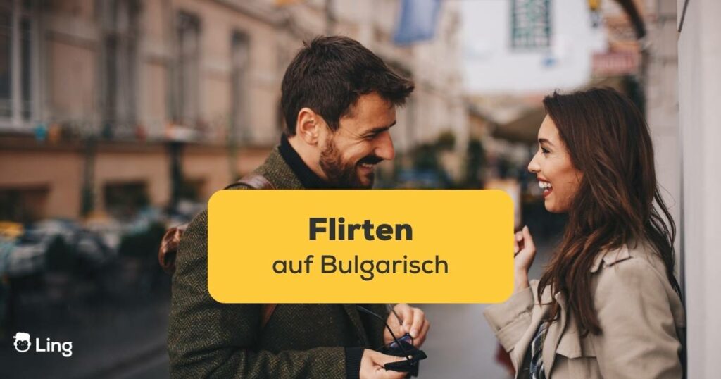 Junger Mann flirtet mit Frau in Bulgarien. Lerne Flirten auf Bulgarisch und die 7 besten romantischen Phrasen für Anfänger mit der Ling-App.