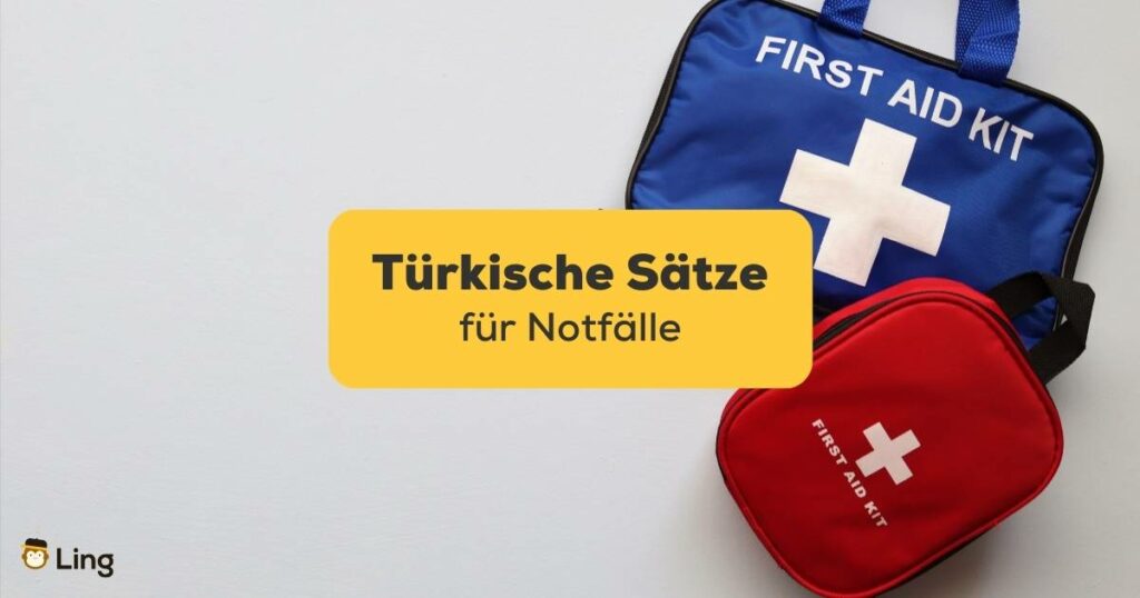 Erste-Hilfe-Packs auf hellgrauem Hintergrund. Lerne über 50 Lebensrettende türkische Sätze für Notfälle mit der Ling-App.