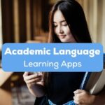 academic language learning apps - A photo of a female student holding phone and books.