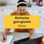 Ein intelligenter Mann lernt eine neue Sprache. Lerne 30+ einfache georgische Sätze. Eine grundlegende Liste mit der Ling-App.