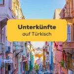 Bunte Gebäude in Balat, Istanbul. Lerne 15 einfache Ausdrücke für Unterkünfte auf Türkisch mit der Ling-App.