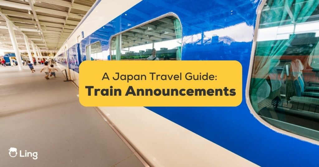 #1 Best Guide Japanese Train Announcements