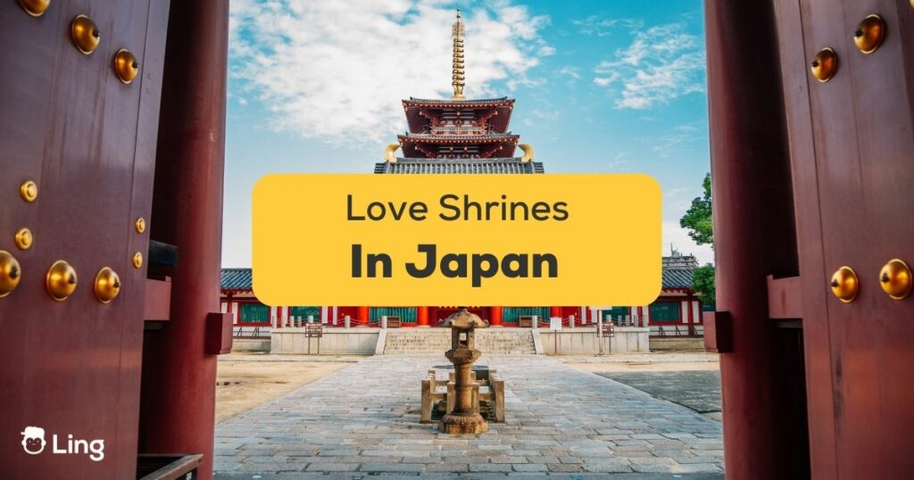 6 Best Love Shrines In Japan For Couples