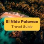 El Nido Palawan travel guide - An aerial photo of secret lagoon in El Nido Palawan.
