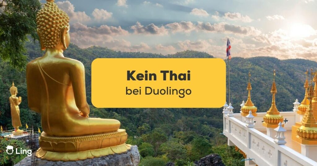 Goldene Buddha-Statue an Aussichtspunkt. Erfahre warum es kein Thai bei Duolingo gibt? Entdecke die 2 faszinierensten Alternativen für 2024?