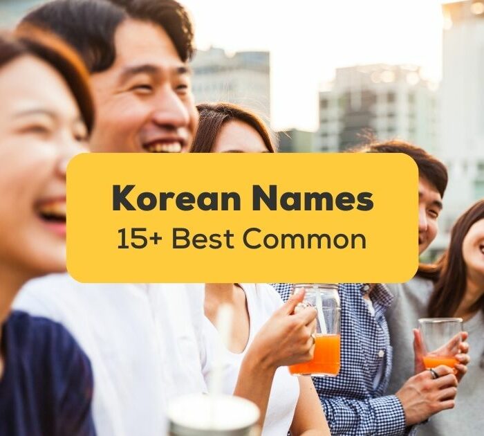 Korean Names 15+ Best Common