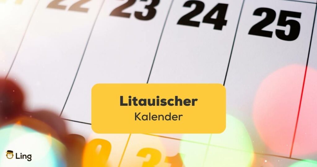 Litauischer Kalender Litauischer kalender. entdecken mit der besten Liste für Veranstaltungen im Jahr 2024!