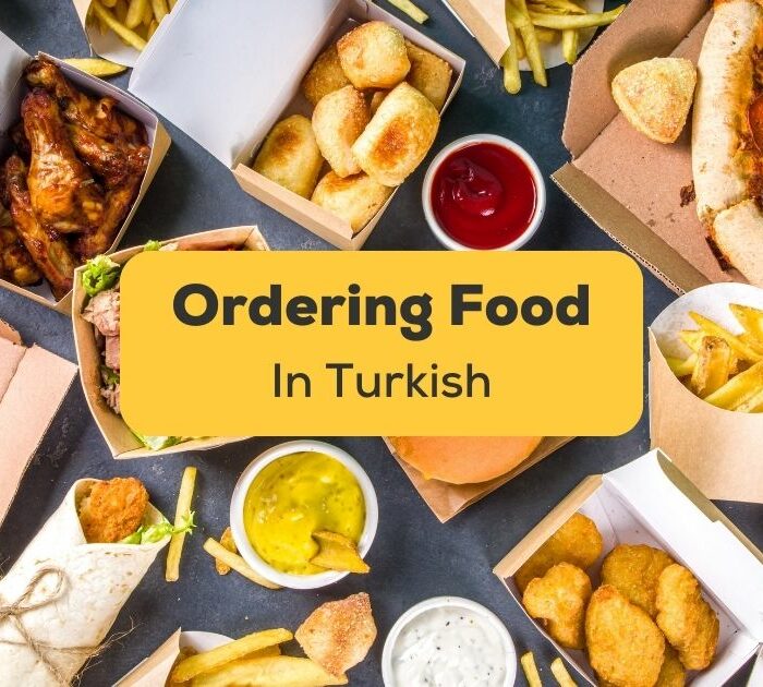 Ordering Food In Turkish-Ling