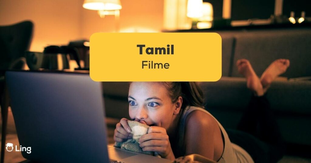 Junge Frau schaut Tamil Filme, um Sprache zu lernen. Entdecke über 6 der besten Tamil Filme