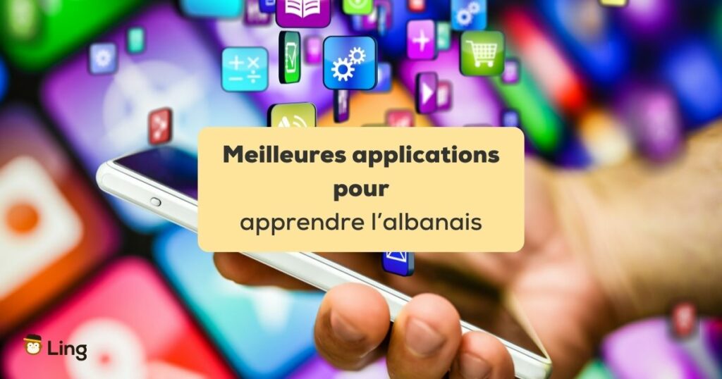 meilleures applications pour apprendre l'albanais Main tenant un smartphone autour duquel survolent des icônes