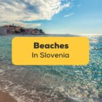 Beaches in Slovenia
