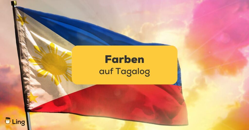 Flatterhafte philippinische Flagge auf schönem bunten Sonnenuntergang oder Sonnenaufgang Hintergrund. Erfolgskonzept. Lerne die 3 besten Methoden, um Farben auf Tagalog zu lernen!