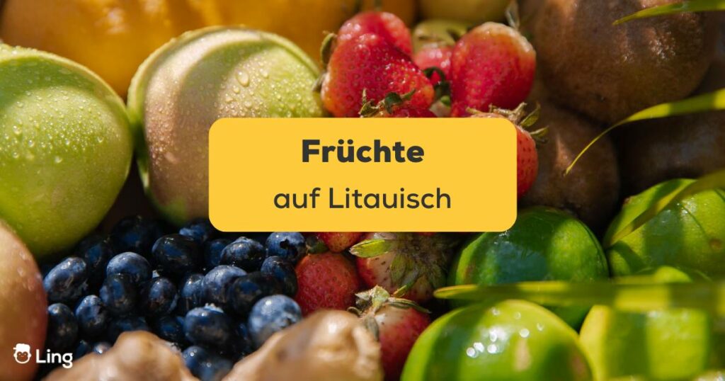 Verschiedene Früchte. Entdecke über 20 saftige Früchte auf Litauisch mit Ling!