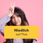 Niedliche asiatische junge Frau. Entdecke 2 einfache und leichte Wege niedlich auf Thai zu sagen!