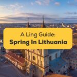 Spring In Lithuania