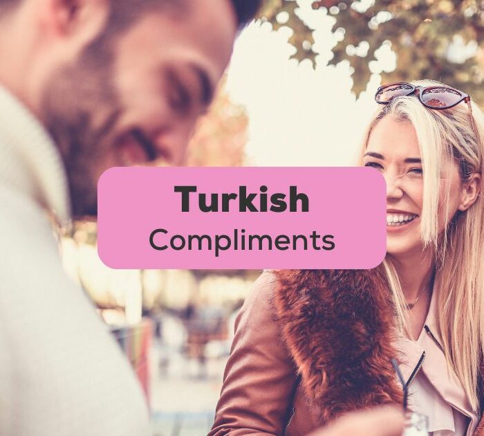 Turkish Compliments-Ling