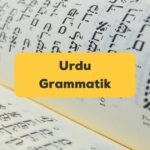 Urdu-Schrift. Lerne mit Ling perfekte Sätze auf Urdu zu sagen mit unserer Übersicht zur Urdu Grammatik.