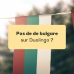 Pas de bulgare sur duolingo Drapeaux de la Bulgarie suspendus à une corde