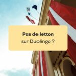 Pas de letton sur Duolingo Drapeau de la Lettonie