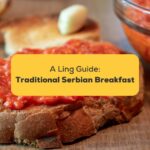 4 Best Traditional Serbian Breakfast Food - Ling app