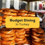 Budget Dining In Turkey-Ling