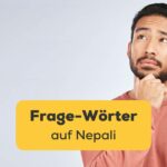 Junger Nepali-Lernender schaut fragend. Entdecke 32 nützliche Frage-Wörter auf Nepali.