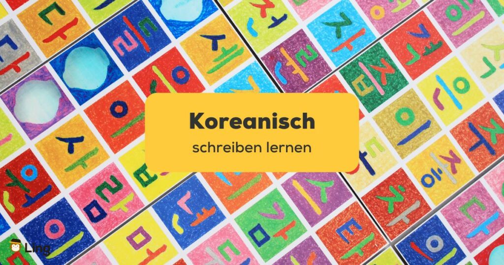Koreanische Schrift. Mit Ling koreanisch schreiben lernen.