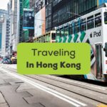 Traveling in Hong Kong - A photo of a public transportation in HK.