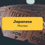 The Evolution Of Japanese Movies: 10+ Films You Should Know