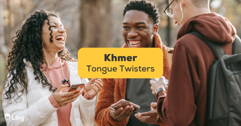 Khmer Tongue Twisters-Ling