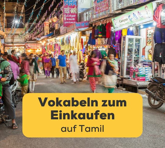Indischer Markt bei Nacht. Lerne die 20 besten Vokabeln zum Einkaufen auf Tamil!